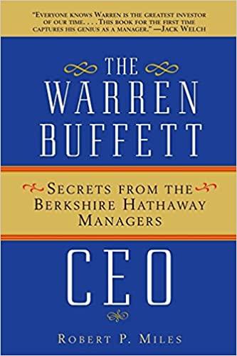 The Warren Buffett CEO by Robert P. Miles; books recommended by Warren Buffett