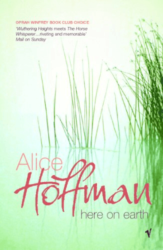 Here on Earth by Alice Hoffman; Books Recommended by Oprah Winfrey