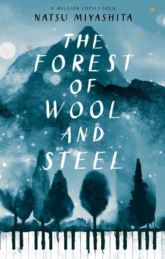 The Forest of Wool and Steel by Natsu Miyashita- best book covers