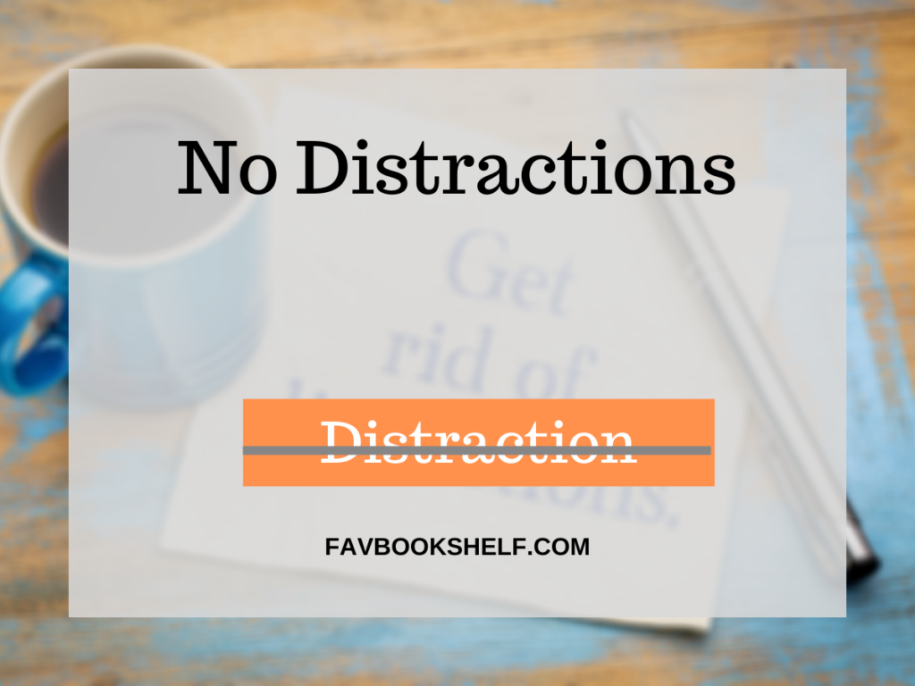 close distractions