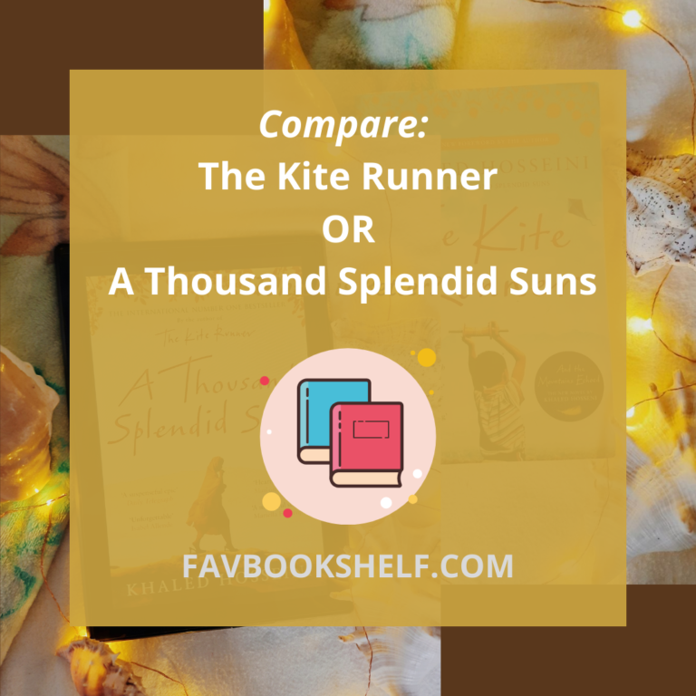 Compare: The Kite Runner and A Thousand Splendid Suns - Favbookshelf