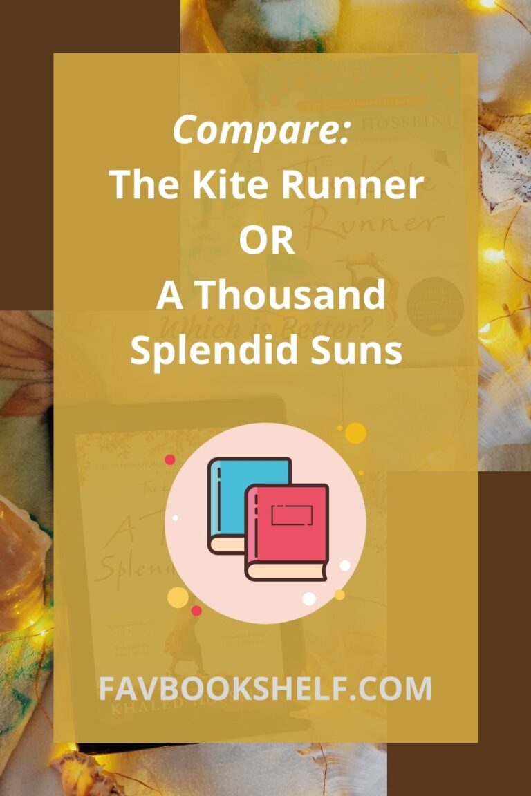 Compare: The Kite Runner and A Thousand Splendid Suns - Favbookshelf
