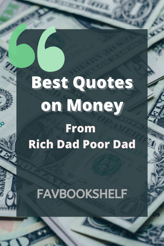 Best Quotes from Rich Dad Poor Dad