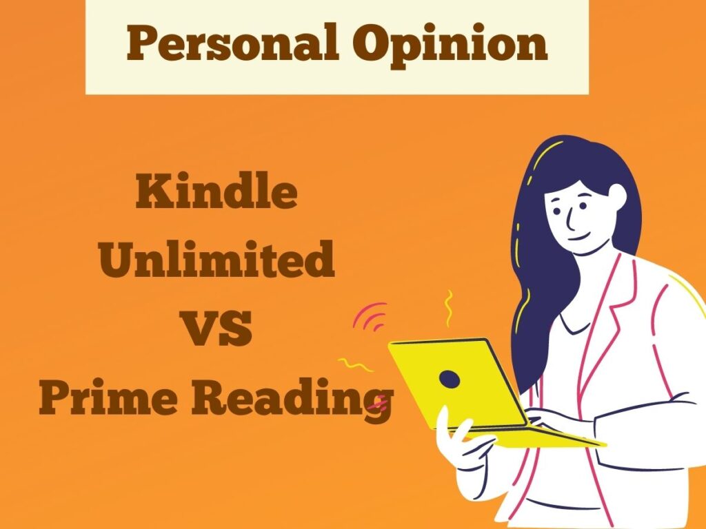 Kindle Unlimited vs Prime reading questions