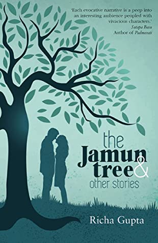 The Jamun Tree and other stories by Richa Gupta
