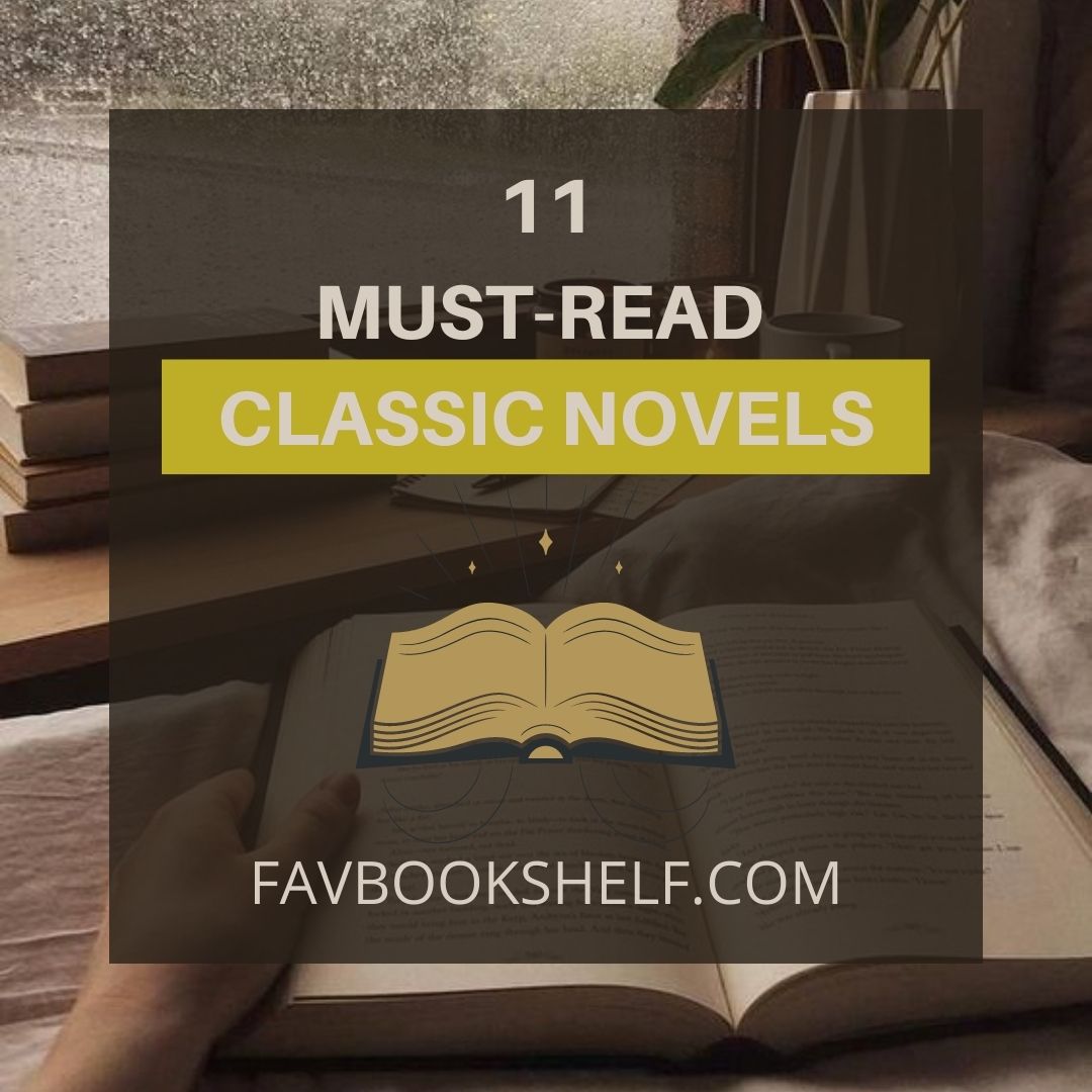 11 best classic books of all time read now favbookshelf favbookshelf