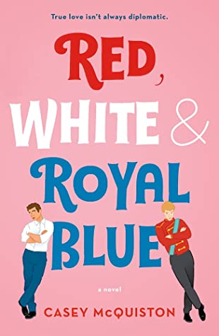 Red, White & Royal Blue a novel Review