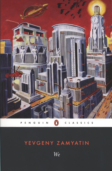 We by Yevgeny Zamyatin; top dystopian books to read