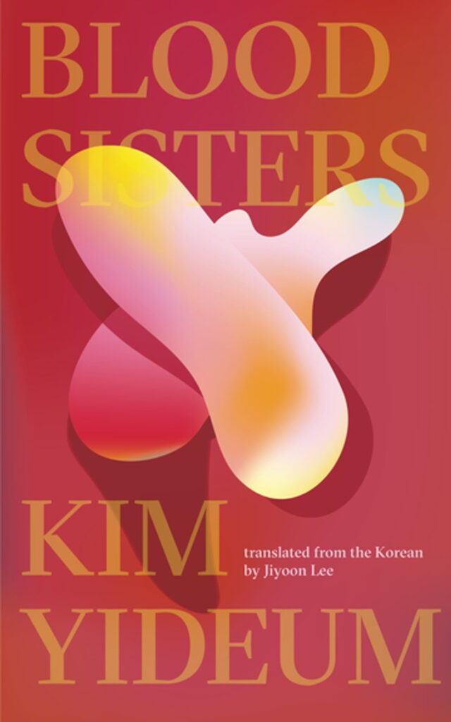 Blood Sisters by Kim Yedeum; Korean Novels