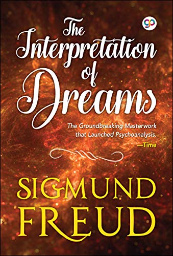 The Interpretation Of Dreams by Sigmund Freud