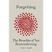 Forgetting by Scott A. Small