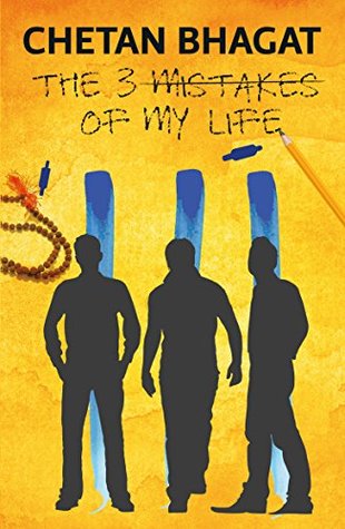 The 3 Mistakes of My Life by Chetan Bhagat; light books