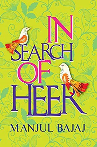 In Search of Heer by Manjula Bajaj