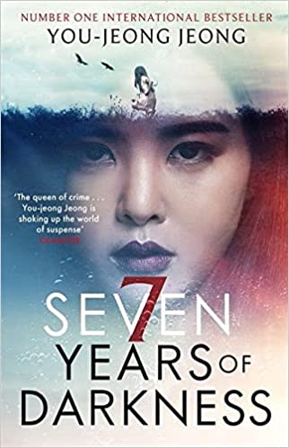 Seven Years of Darkness by You-Jeong Jeong; Korean Novels
