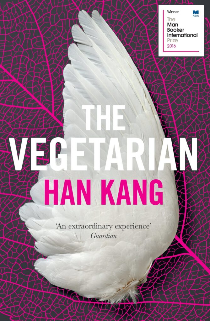 The Vegetarian by Han Kang; Korean Novels