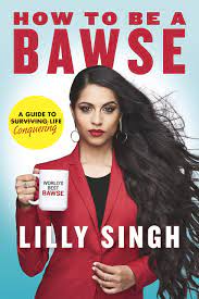 how to be bawse by lily singh