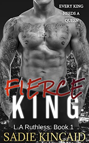 Fierce King by Sadie Kincad