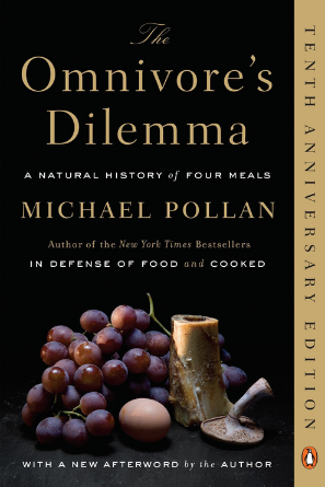 The Omnivore's Dilemma: A Natural History of Four Meals by Michael Pollan; best healthy eating books