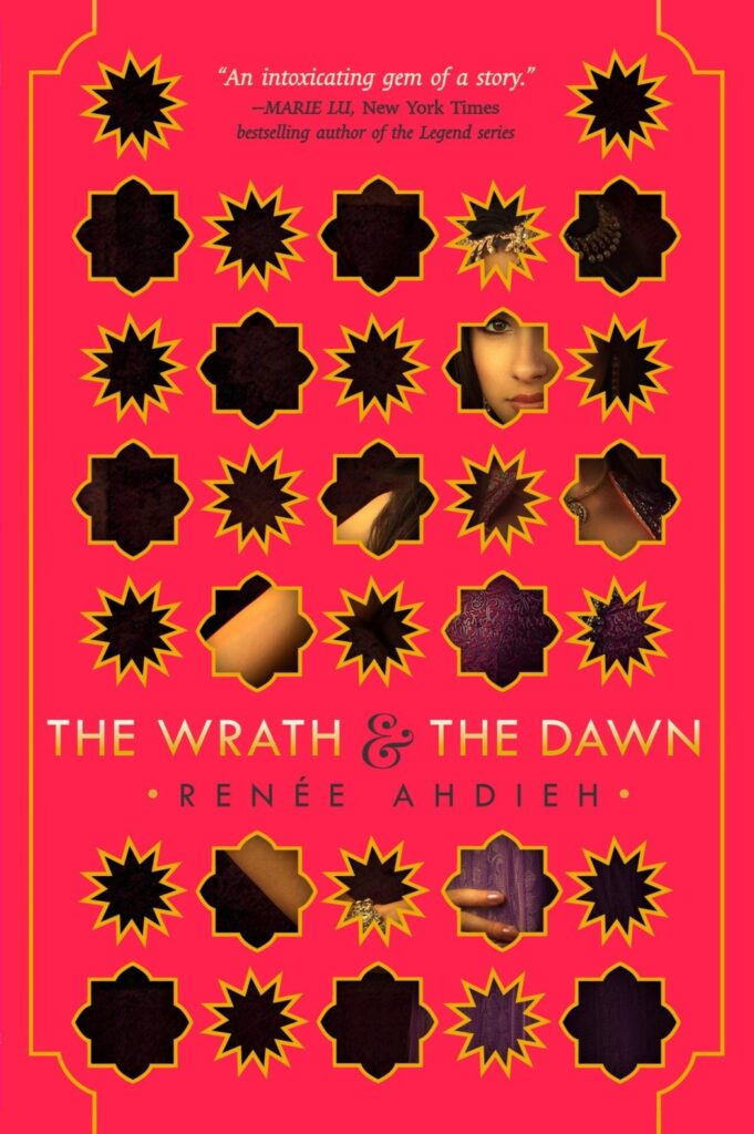The Wrath and The Dawn by Renée Ahdieh; best enemies to lovers books