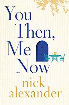 You Then, Me Now by Nick Alexander