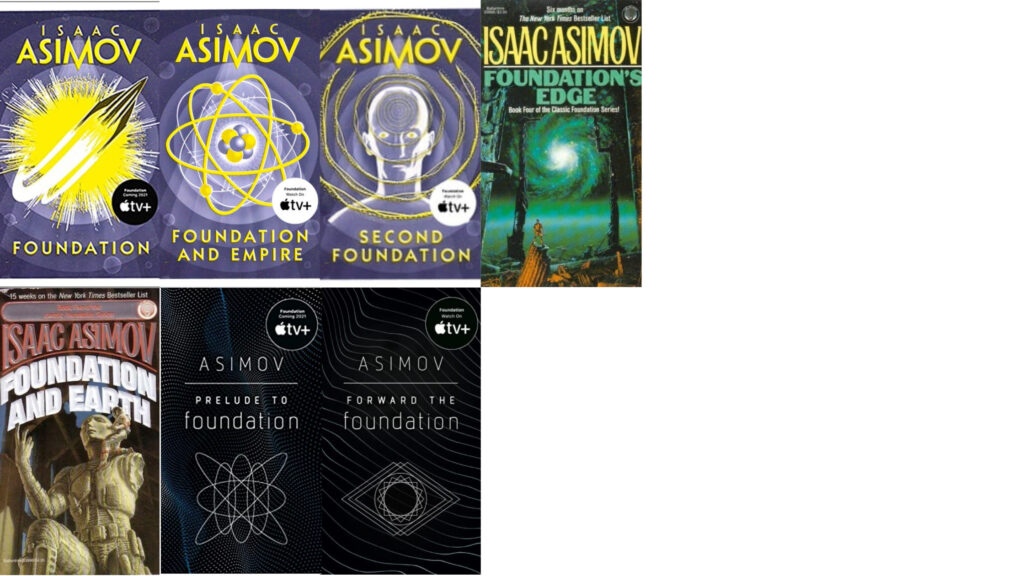 Foundation series by Isaac Asimov