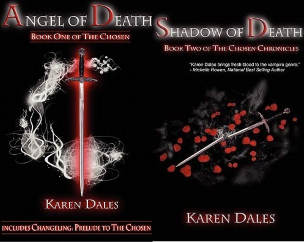 The Chosen Chronicles series by Karen Dales