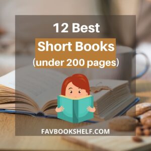 Read more about the article 12 Best Short Books For Quick Read (Under 200-pages)-Favbookshelf