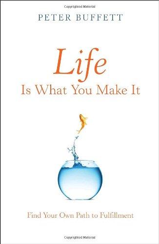 Life Is What You Make It by Peter Buffett; books recommended by Bill Gates
