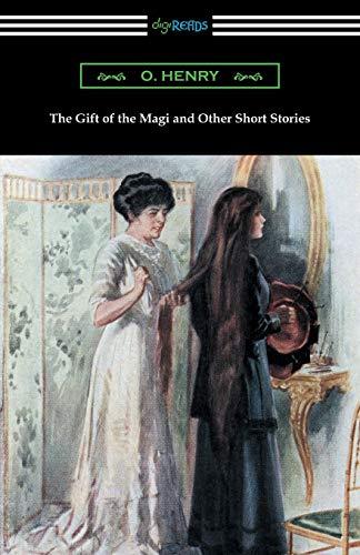 The Gift of Magi and other short stories by O'Henry; classic short stories
