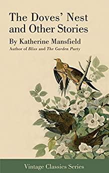 The Dove's Nest and other stories
by Katherine Mansfield