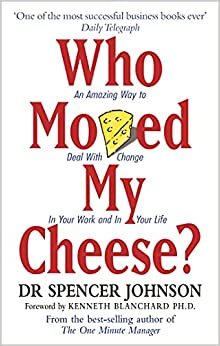 Who Moved My Cheese?