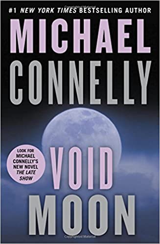 Void Moon by Michael Connelly
