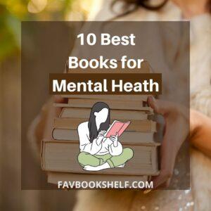 Read more about the article 13 Best Books for Mental Health – Favbookshelf