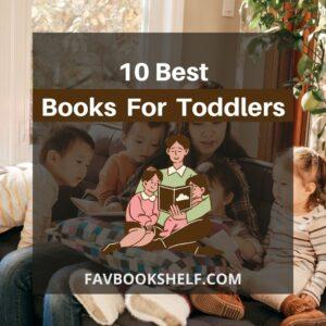 Read more about the article The Ten Best Books for Toddlers – Favbookshelf