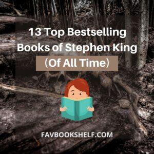 Read more about the article 13 Top Best Selling Books by Stephen King-Favbookshelf