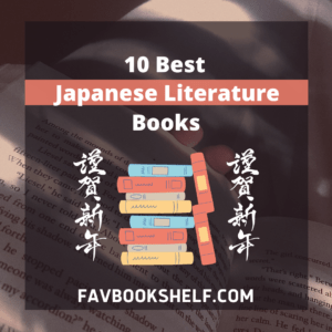 Read more about the article 10 Best Japanese Literature Books For You – Favbookshelf