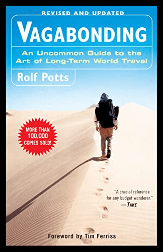 Vagabonding by Rolf Potts; Books recommended by Tim Ferriss