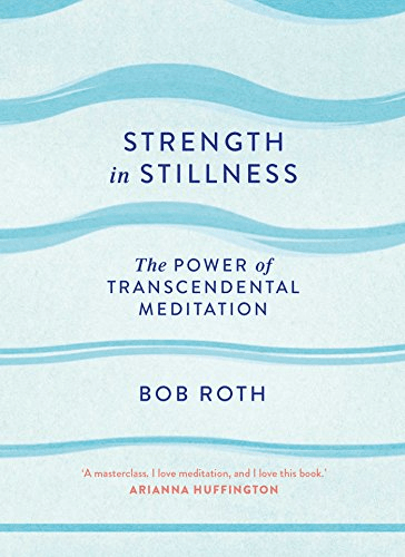 Strength in Stillness by Bob Roth; Books Recommended by Oprah Winfrey