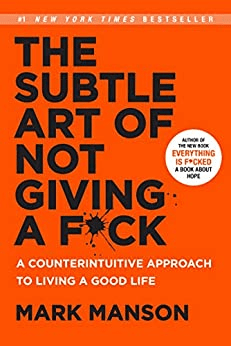 The Subtle Art of Not Giving a F*ck by Mark Manson; non fiction books to read