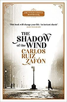 The Shadow of the Wind by Carlos Ruiz Zafón; spanish lierature in English