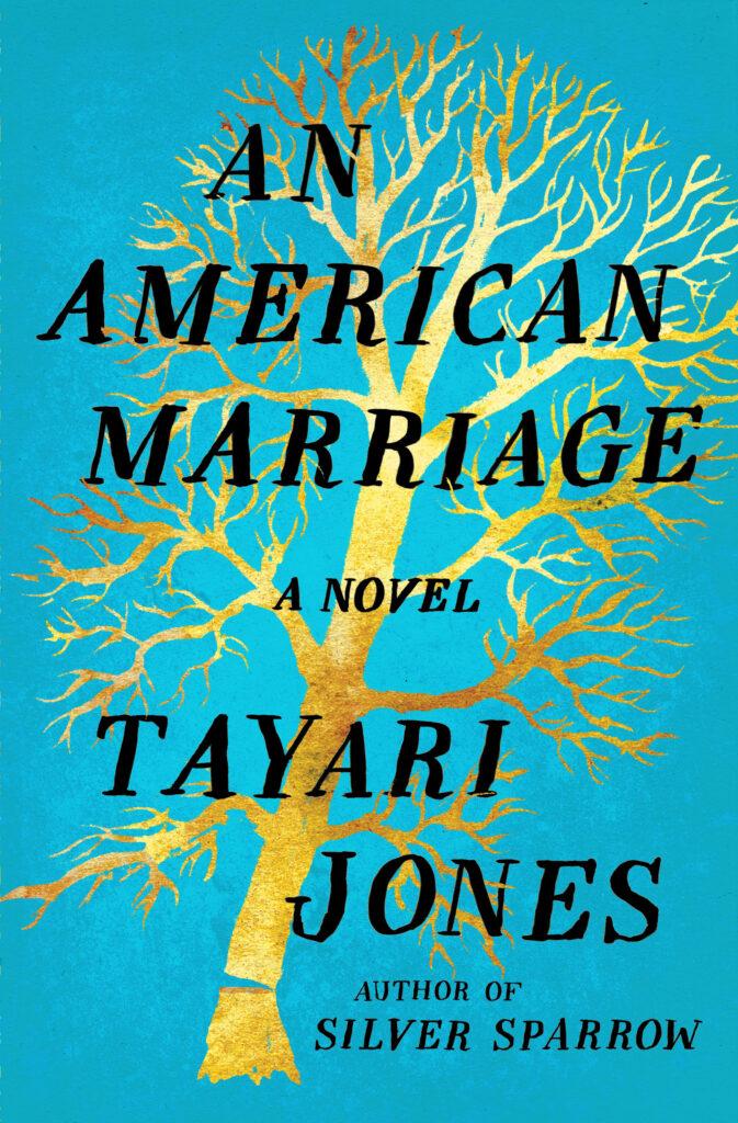 An American Marriage by Tayari Jones; Books recommended by Barack Obama