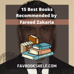 Read more about the article The 15 Best Books Recommended by Fareed Zakaria – Favbookshelf