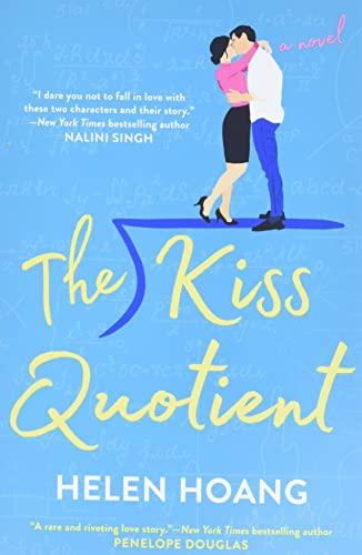 The Kiss Quotient by Helen Hoang; romance contemporary books