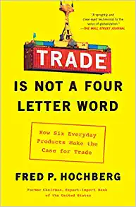 Trade is Not a Four-Letter World by Fred Hochberg, books recommended by Indra Nooyi