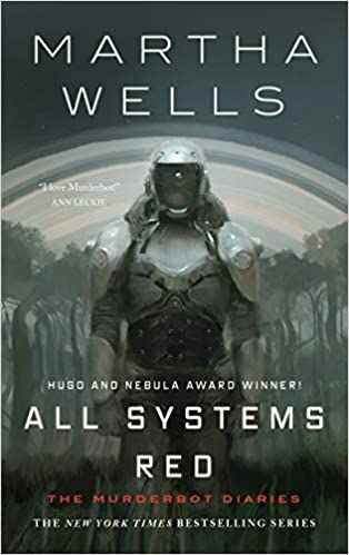 All Systems Red by Martha Wells; best of sci fi books