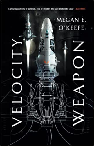  Velocity Weapon by Megan E. O'Keefe; best of sci fi books