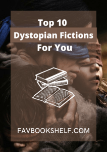 Read more about the article Top 10 Dystopian Fictions For You