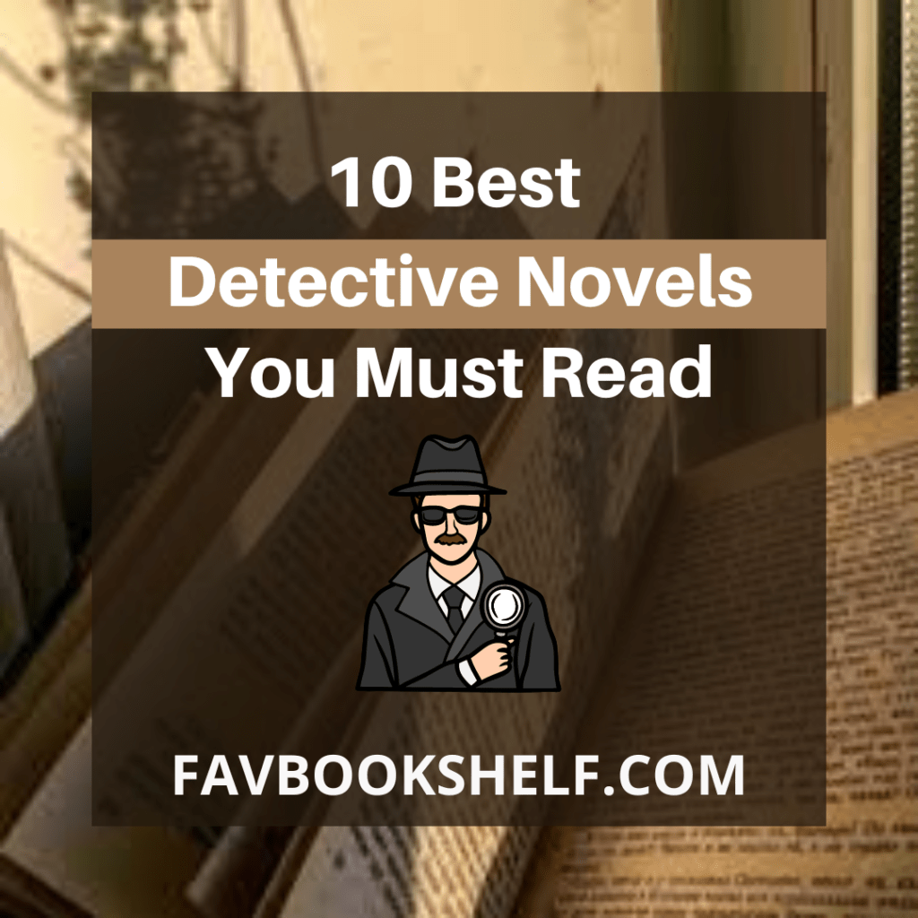 10 Detective Novels You Must Read