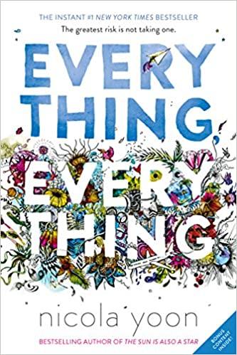 Everything, Everything by Nicola Yoon
Everything Everything Book Review 
