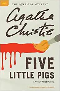 Five Little Pigs by Agatha Christie, Hercule Poirot books